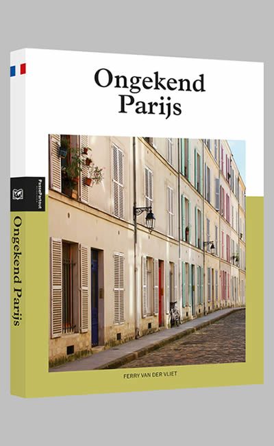 Reisgids Parijs - Ongekend Parijs - boek van Ferry van der Vliet
